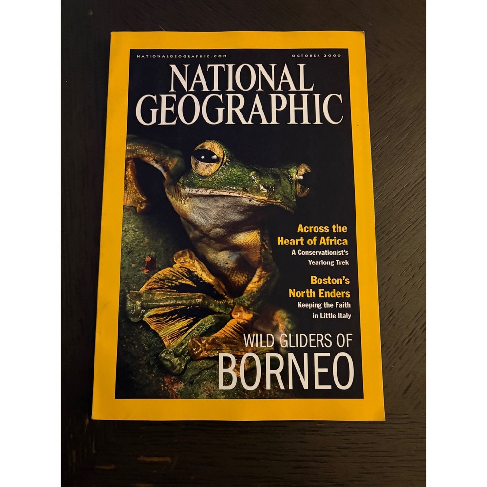 National Geographic Magazine October 2000‎ Wild Gliders of Borneo Africa Boston